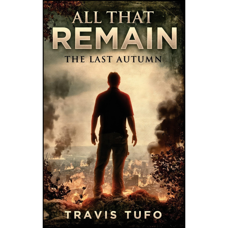 کتاب All That Remain اثر Travis Tufo انتشارات تازه ها
