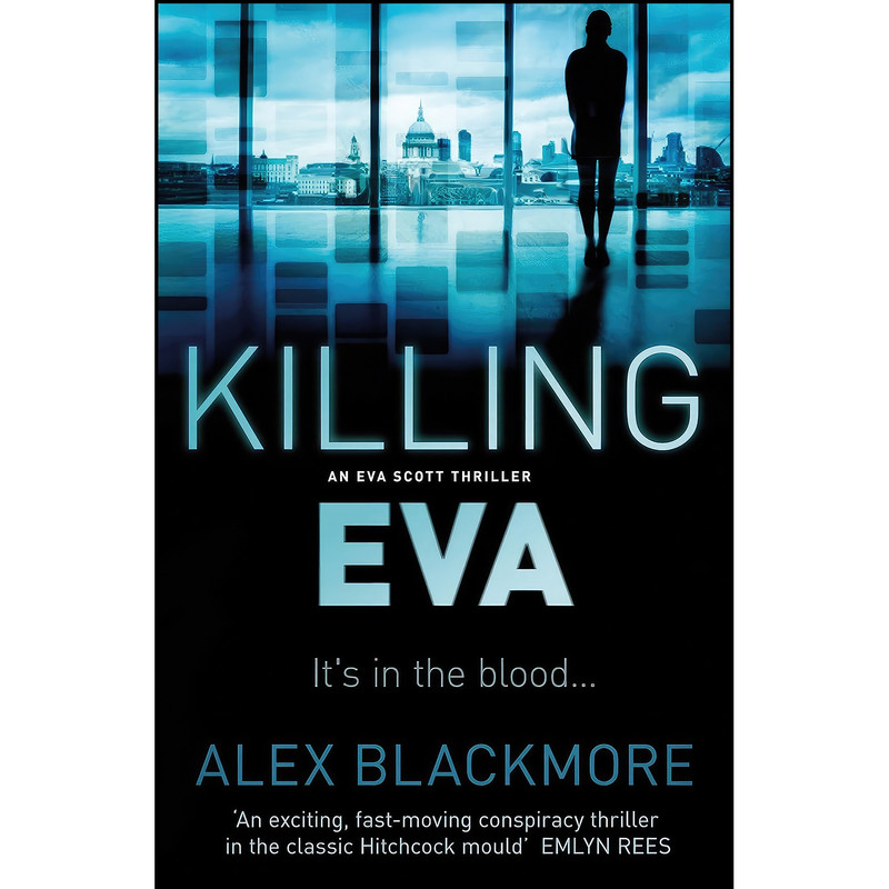 کتاب Killing Eva  اثر Alex Blackmore انتشارات No Exit
