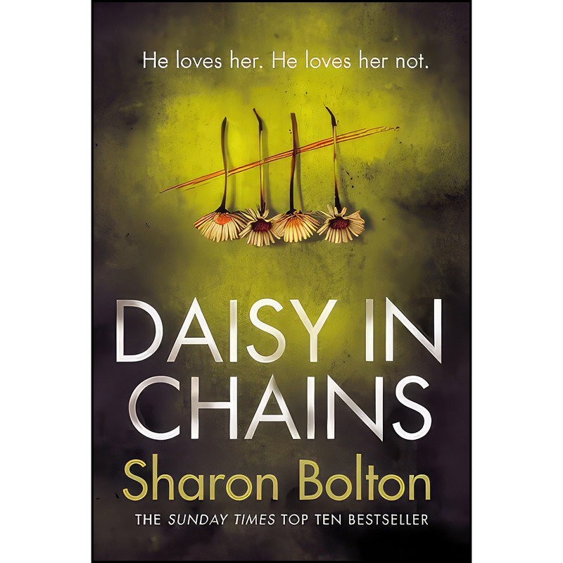 کتاب Daisy in Chains اثر S. J. Bolton انتشارات Bantam Press