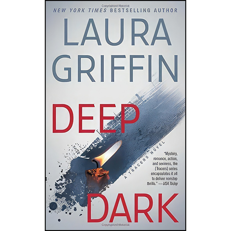 کتاب Deep Dark  اثر Laura Griffin انتشارات Pocket Books