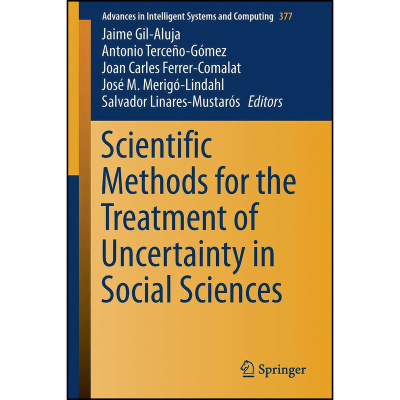 کتاب Scientific Methods for the Treatment of Uncertainty in Social Sciences  اثر جمعي از نويسندگان انتشارات Springer
