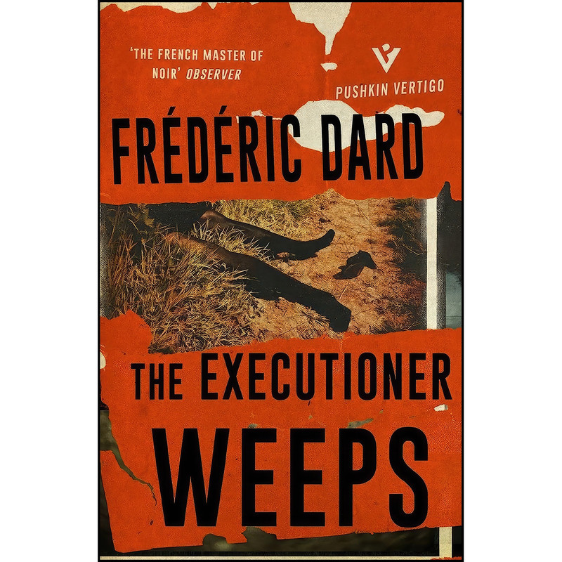کتاب The Executioner Weeps  اثر جمعي از نويسندگان انتشارات Pushkin Vertigo