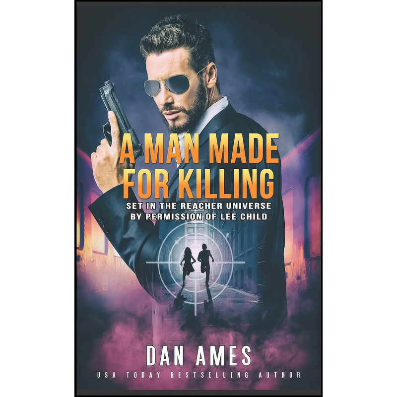 کتاب A Man Made For Killing اثر Dan Ames انتشارات تازه ها