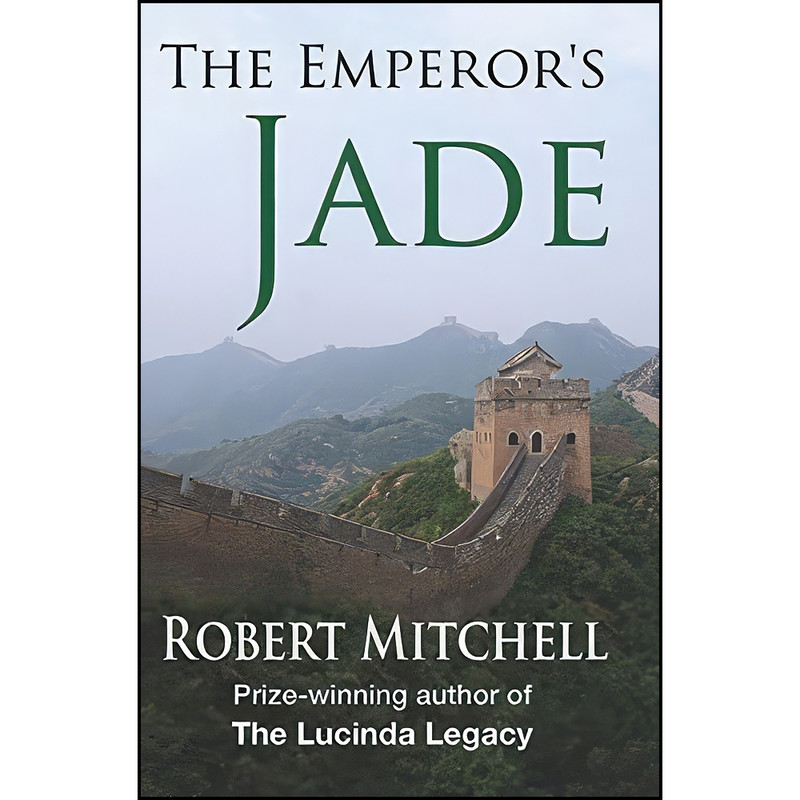 کتاب The Emperors Jade اثر Robert Mitchell انتشارات تازه ها