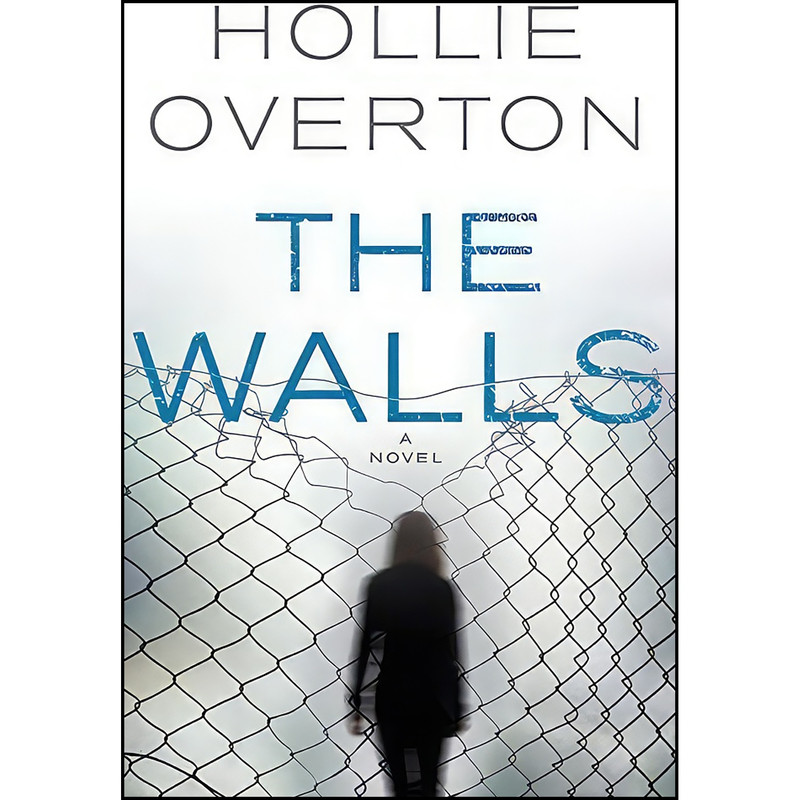 کتاب The Walls اثر Hollie Overton انتشارات Redhook