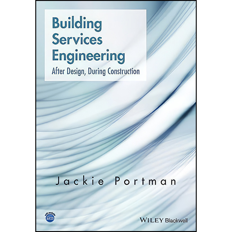 کتاب Building Services Engineering اثر Jackie Portman انتشارات Wiley