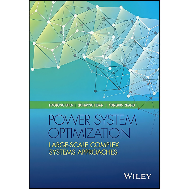 کتاب Power System Optimization اثر جمعي از نويسندگان انتشارات Wiley