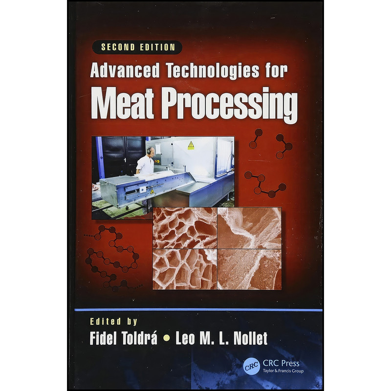 کتاب Advanced Technologies for Meat Processing  اثر جمعي از نويسندگان انتشارات CRC Press