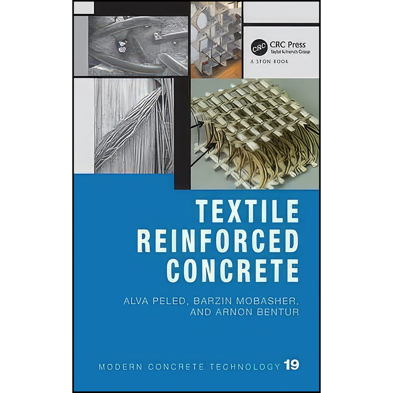 کتاب Textile Reinforced Concrete  اثر جمعي از نويسندگان انتشارات CRC Press