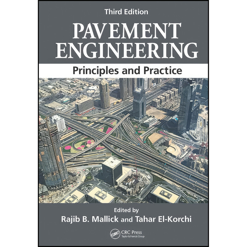 کتاب Pavement Engineering اثر جمعي از نويسندگان انتشارات CRC Press