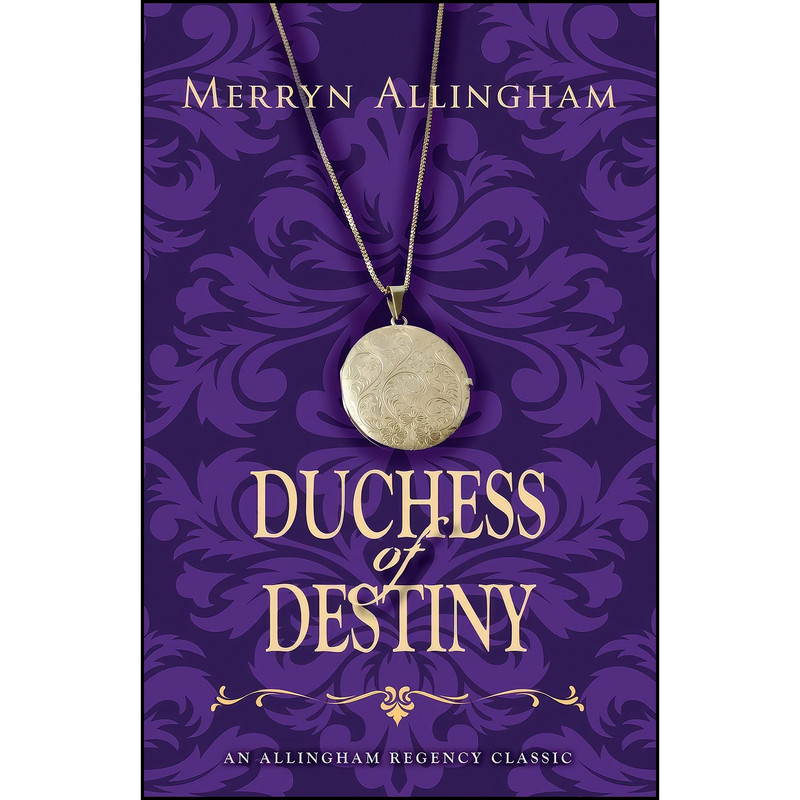 کتاب Duchess of Destiny  اثر Merryn Allingham انتشارات تازه ها
