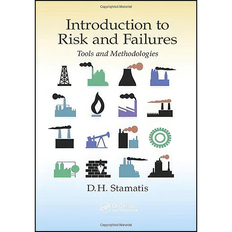 کتاب Introduction to Risk and Failures اثر D. H. Stamatis انتشارات تازه ها