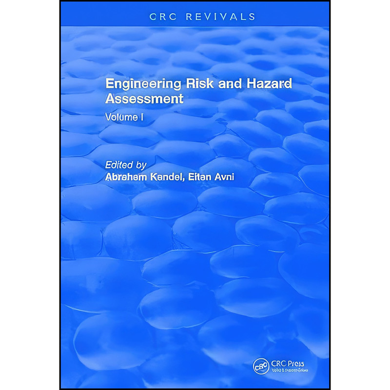 کتاب Engineering Risk and Hazard Assessment اثر Abraham Kandel انتشارات CRC Press