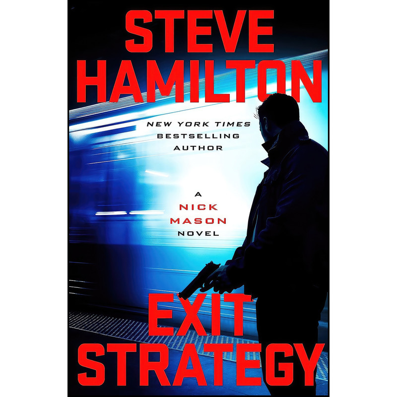 کتاب Exit Strategy  اثر Steve Hamilton انتشارات G.P. Putnams Sons