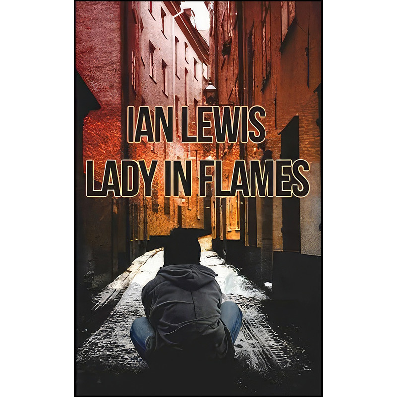 کتاب Lady in Flames  اثر Ian Lewis انتشارات تازه ها
