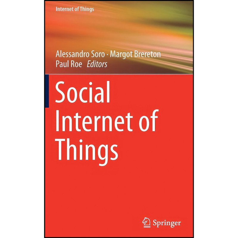 کتاب Social Internet of Things اثر جمعي از نويسندگان انتشارات Springer