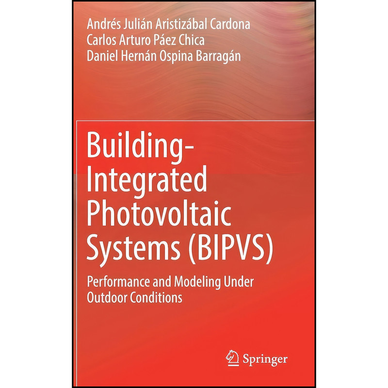 کتاب Building-Integrated Photovoltaic Systems  اثر جمعي از نويسندگان انتشارات Springer