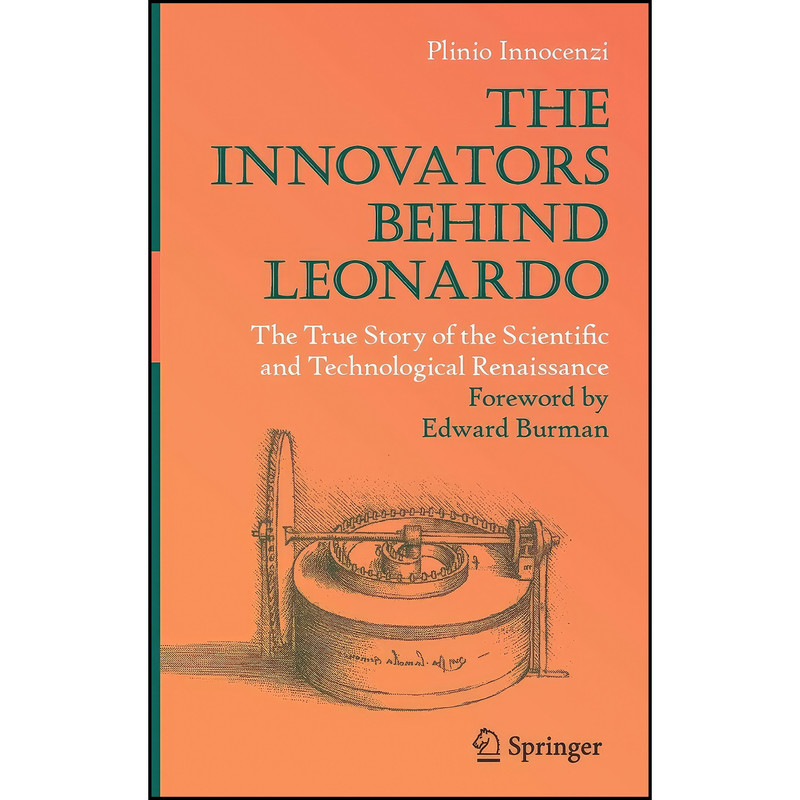 کتاب The Innovators Behind Leonardo اثر Plinio Innocenzi انتشارات Springer