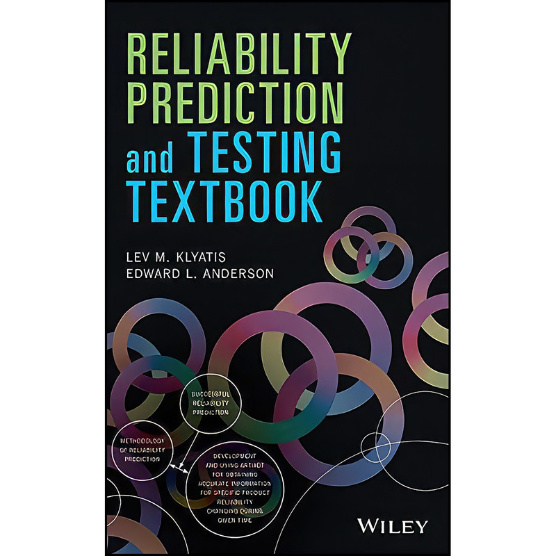 کتاب Reliability Prediction and Testing Textbook اثر جمعي از نويسندگان انتشارات Wiley