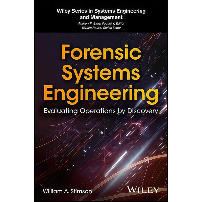 کتاب Forensic Systems Engineering اثر William A. Stimson انتشارات Wiley