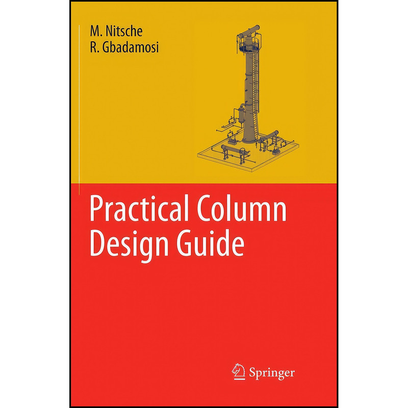 کتاب Practical Column Design Guide اثر M. Nitsche and R. Gbadamosi انتشارات تازه ها
