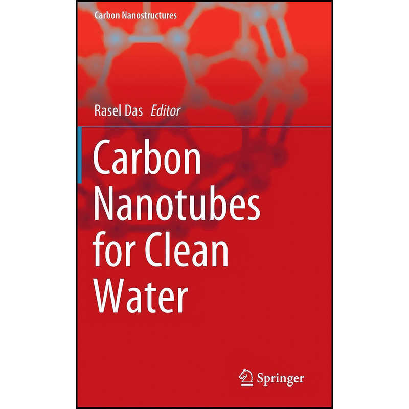 کتاب Carbon Nanotubes for Clean Water  اثر Rasel Das انتشارات Springer