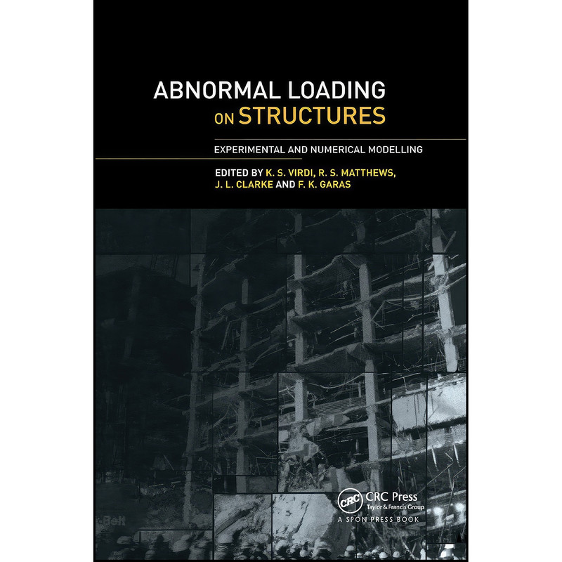کتاب Abnormal Loading on Structures اثر جمعي از نويسندگان انتشارات تازه ها