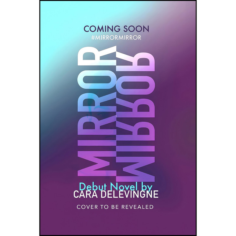 کتاب Mirror, Mirror اثر Cara Delevingne انتشارات Harper