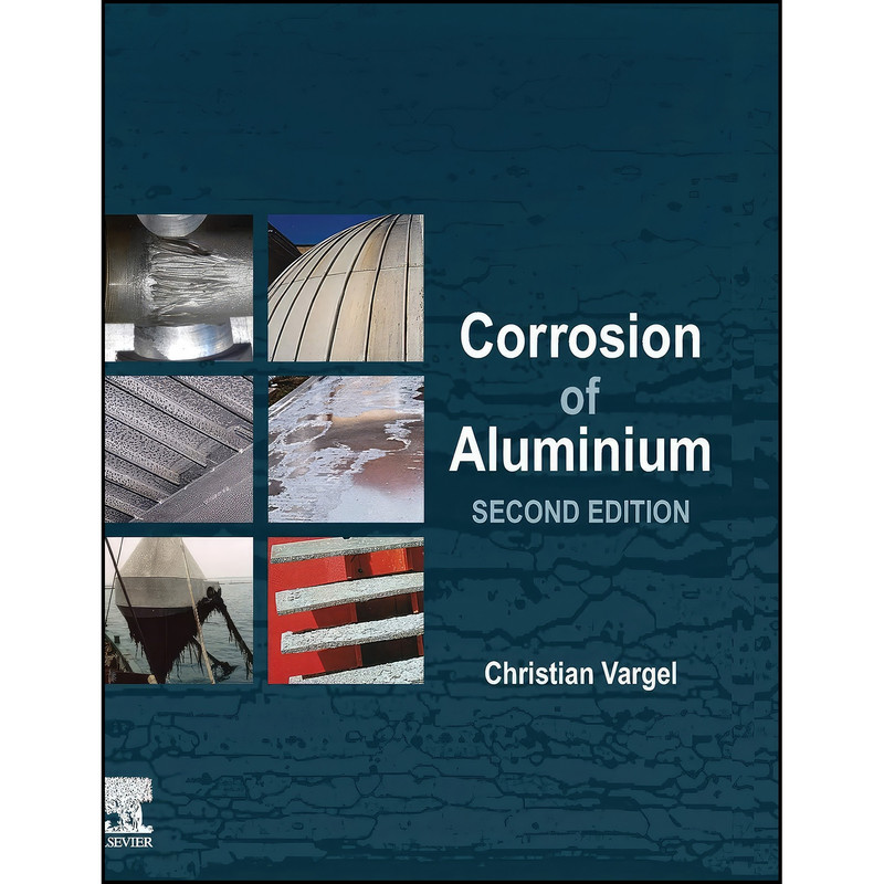 کتاب Corrosion of Aluminium اثر Christian Vargel انتشارات Elsevier Science