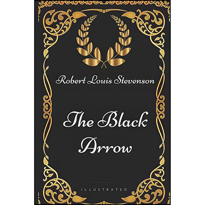 کتاب The Black Arrow اثر Robert Louis Stevenson انتشارات تازه ها