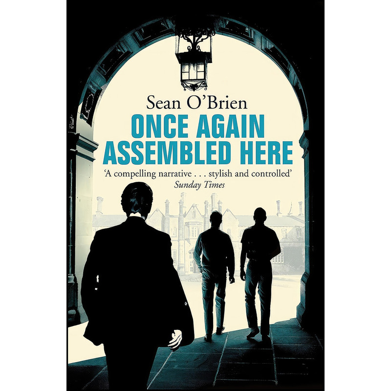 کتاب Once Again Assembled Here اثر Sean O Brien انتشارات Picador