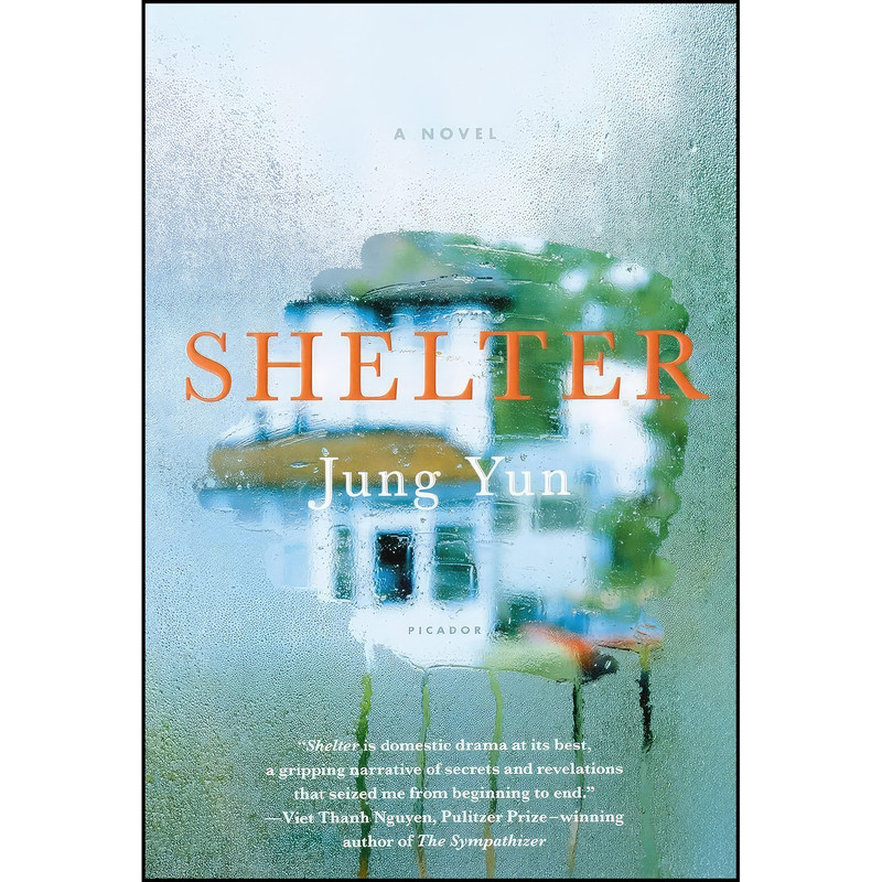 کتاب Shelter اثر Jung Yun انتشارات Picador