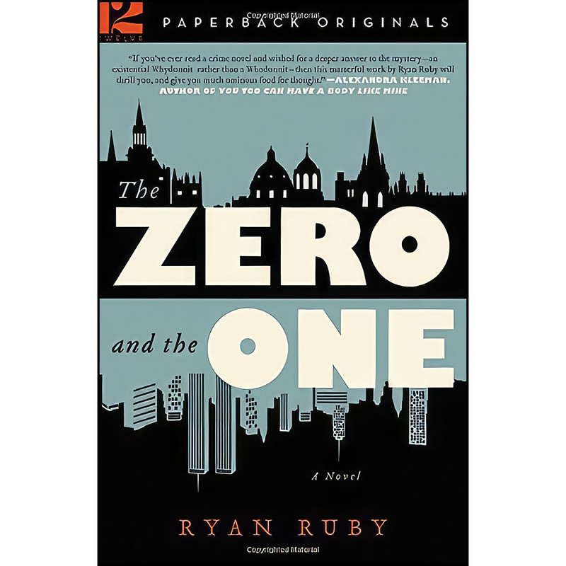 کتاب The Zero and the One اثر Ryan Ruby انتشارات Twelve