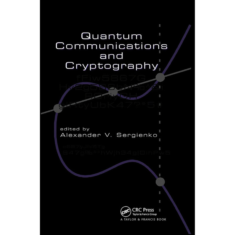 کتاب Quantum Communications and Cryptography اثر Alexander V. Sergienko انتشارات تازه ها