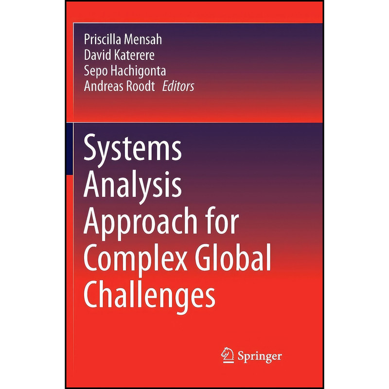 کتاب Systems Analysis Approach for Complex Global Challenges اثر جمعي از نويسندگان انتشارات تازه ها