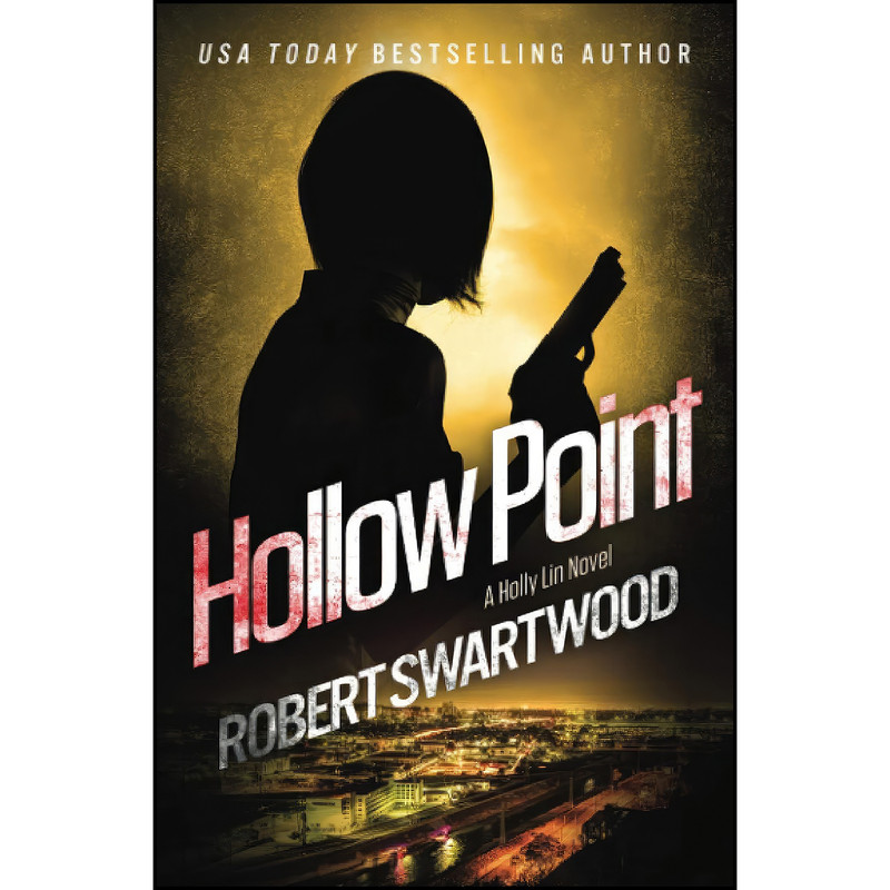 کتاب Hollow Point  اثر Robert Swartwood انتشارات تازه ها