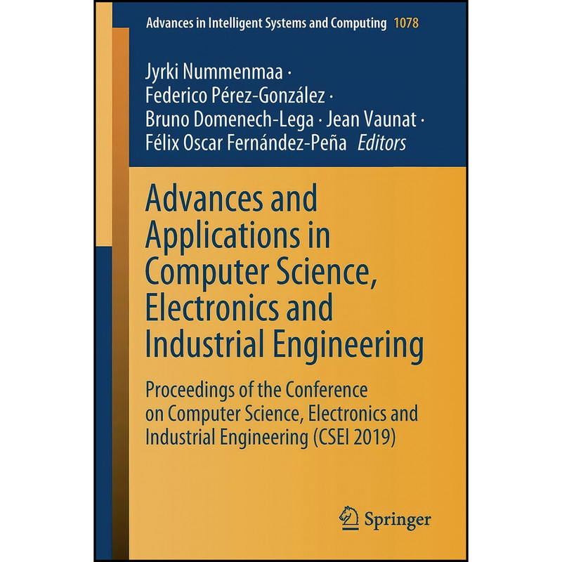 کتاب Advances and Applications in Computer Science, Electronics and Industrial Engineering اثر جمعي از نويسندگان انتشارات تازه ها