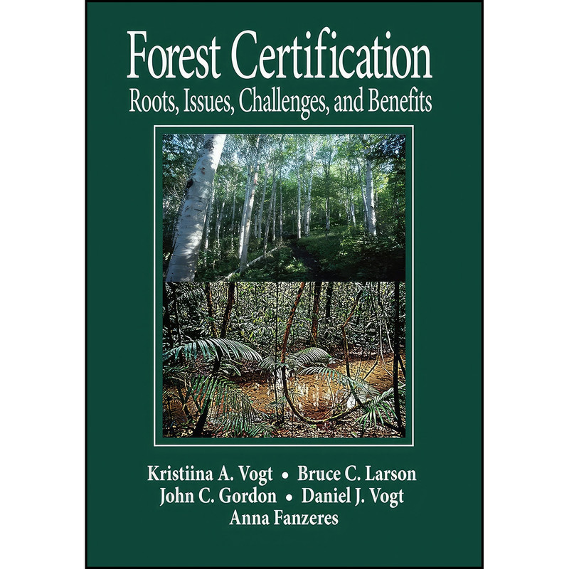 کتاب Forest Certification اثر جمعي از نويسندگان انتشارات تازه ها