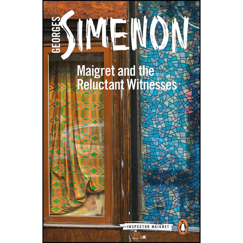 کتاب Maigret and the Reluctant Witnesses  اثر Georges Simenon and William Hobson انتشارات Penguin Books