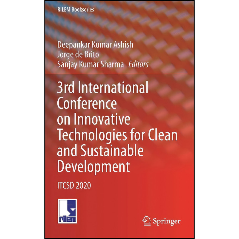 کتاب 3rd International Conference on Innovative Technologies for Clean and Sustainable Development اثر جمعي از نويسندگان انتشارات Springer