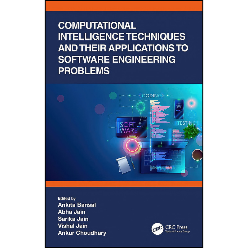 کتاب Computational Intelligence Techniques and Their Applications to Software Engineering Problems اثر جمعي از نويسندگان انتشارات تازه ها