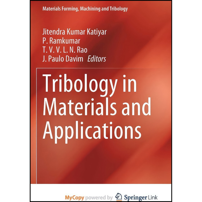 کتاب Tribology in Materials and Applications اثر جمعي از نويسندگان انتشارات Springer