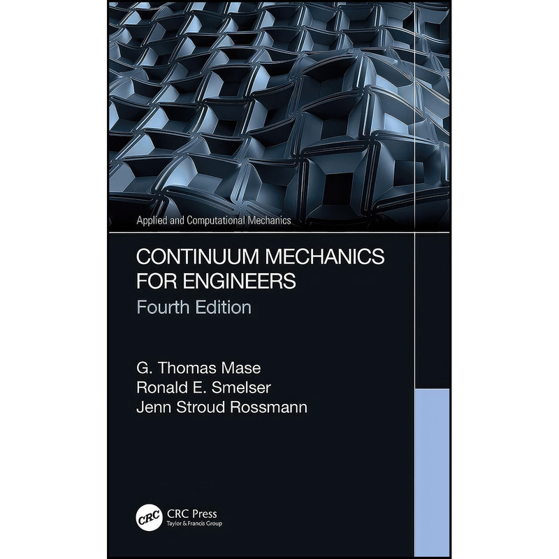 کتاب Continuum Mechanics for Engineers  اثر جمعي از نويسندگان انتشارات تازه ها