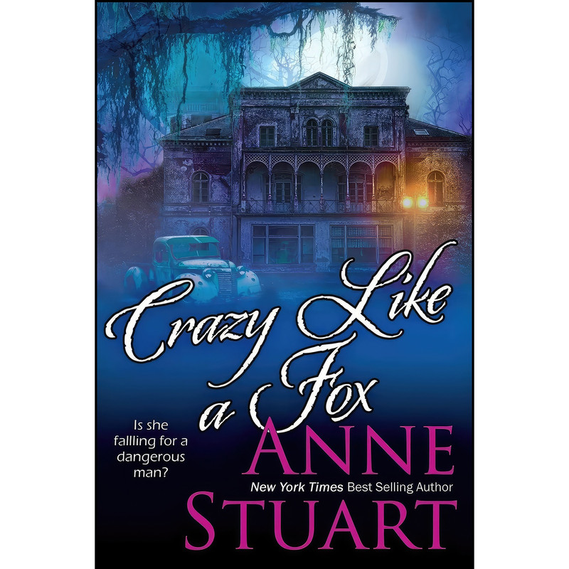 کتاب Crazy Like a Fox اثر Anne Stuart انتشارات Bell Bridge Books