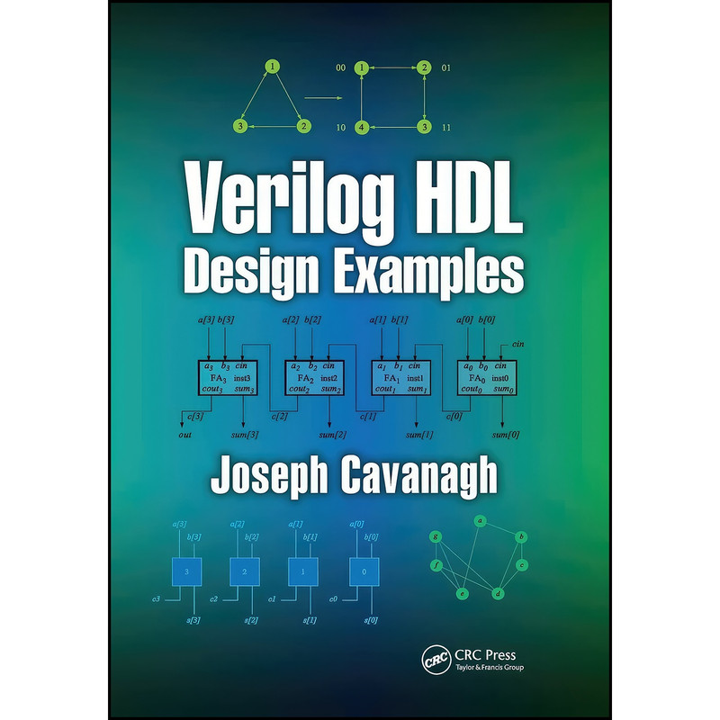 کتاب Verilog HDL Design Examples اثر Joseph Cavanagh انتشارات تازه ها
