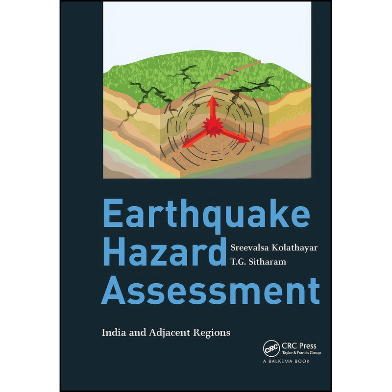 کتاب Earthquake Hazard Assessment اثر جمعي از نويسندگان انتشارات تازه ها