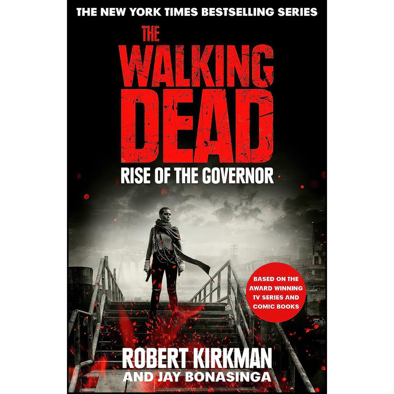 کتاب Rise of the Governor اثر Robert Kirkman and Jay Bonansinga انتشارات Pan Books