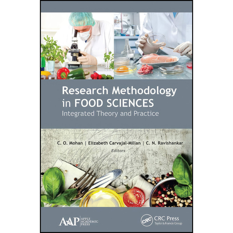 کتاب Research Methodology in Food Sciences اثر جمعي از نويسندگان انتشارات APPLE ACADEMIC