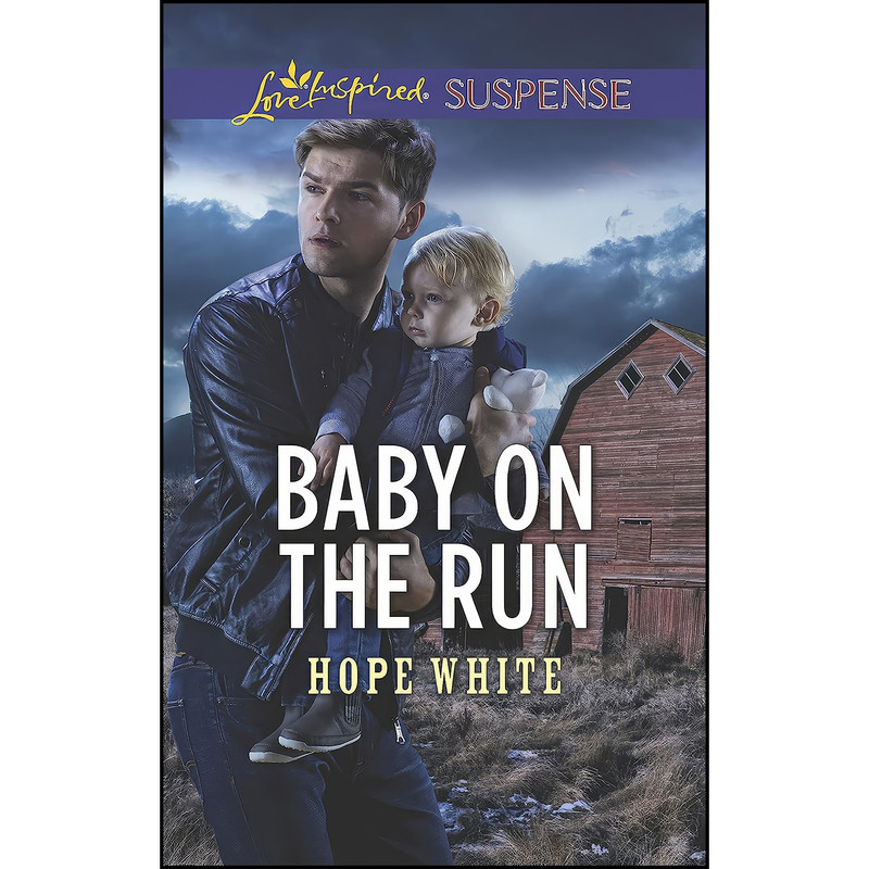 کتاب Baby on the Run  اثر Hope White انتشارات Love Inspired Suspense