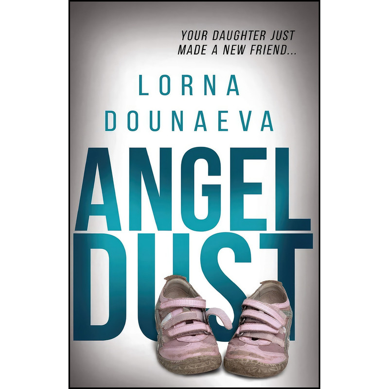 کتاب Angel Dust  اثر Lorna Dounaeva انتشارات تازه ها